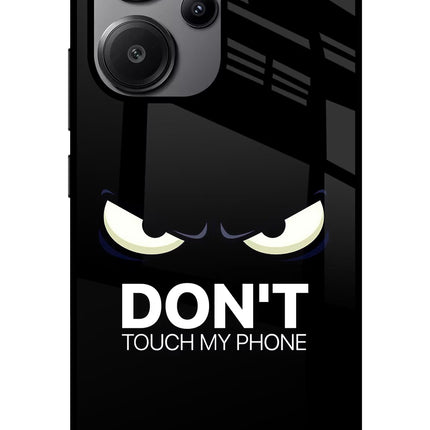 Don'T Touch My Phone Redmi Note 13 Pro+ 5G Glass Case