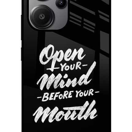 Open Your Mind Before Your Mouth Redmi Note 13 Pro+ 5G Glass Case