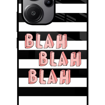 Blah Blah Blah Redmi Note 13 Pro+ 5G Glass Case