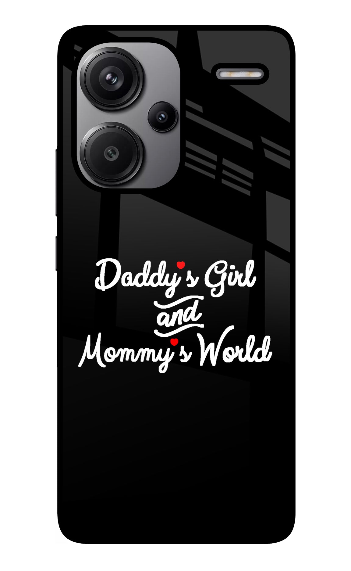 Daddy's Girl and Mommy's World Redmi Note 13 Pro+ 5G Glass Case