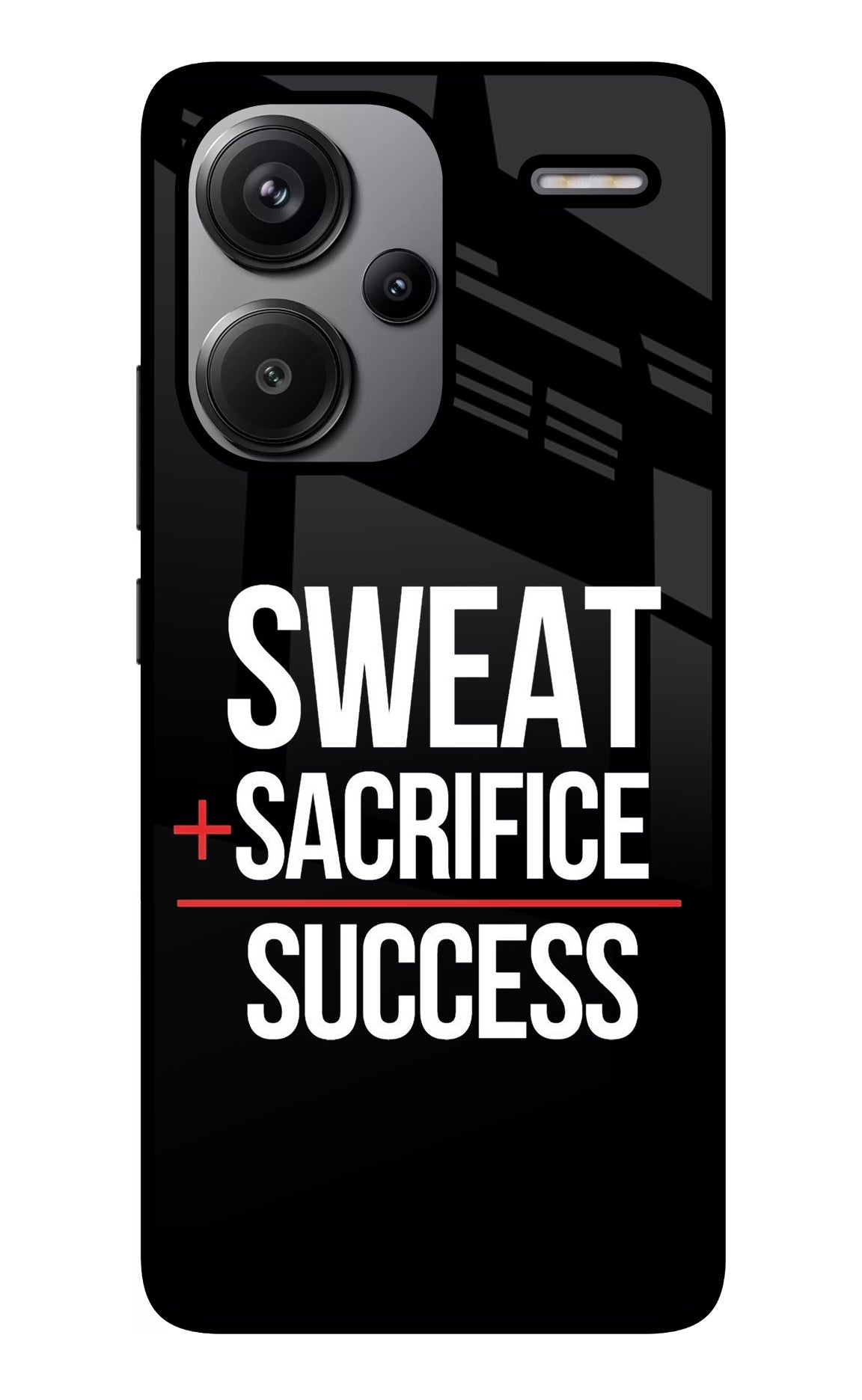 Sweat Sacrifice Success Redmi Note 13 Pro+ 5G Back Cover