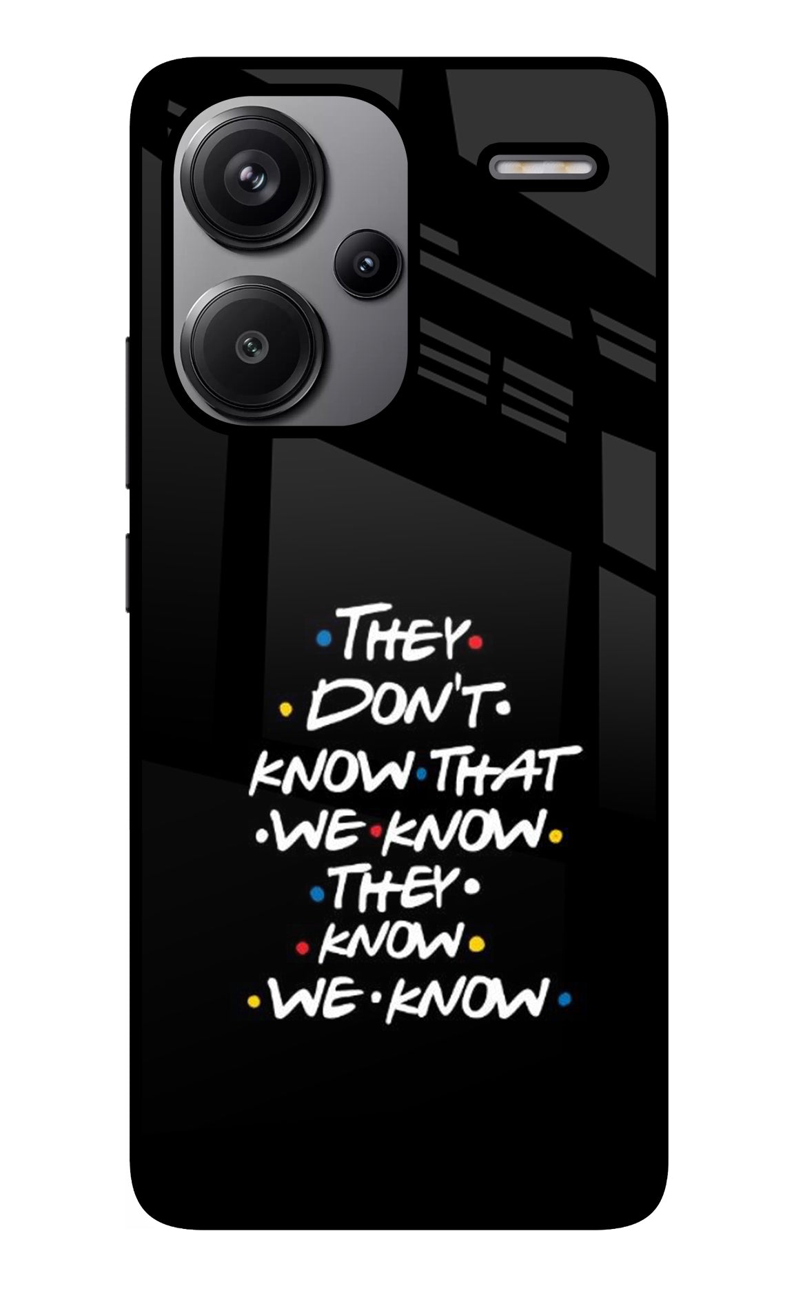 FRIENDS Dialogue Redmi Note 13 Pro+ 5G Back Cover