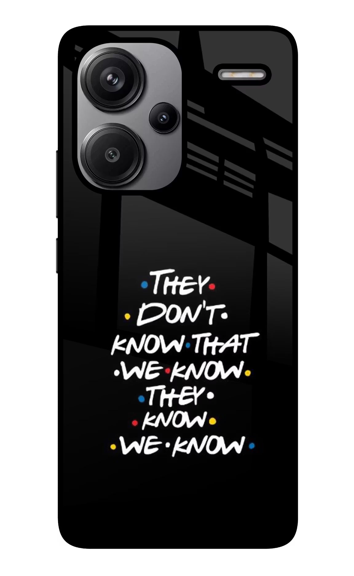 FRIENDS Dialogue Redmi Note 13 Pro+ 5G Glass Case Back Cover by Casekaro