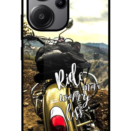 Ride More Worry Less Redmi Note 13 Pro+ 5G Glass Case