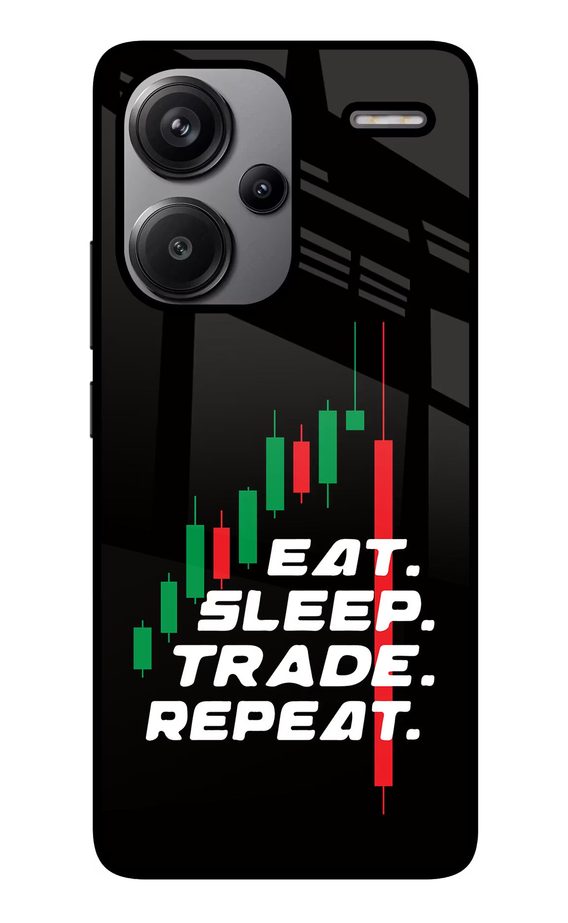 Eat Sleep Trade Repeat Redmi Note 13 Pro+ 5G Glass Case Back Cover by Casekaro