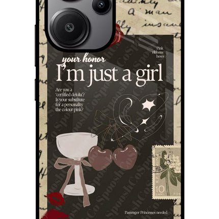 I am just a girl Redmi Note 13 Pro+ 5G Glass Case
