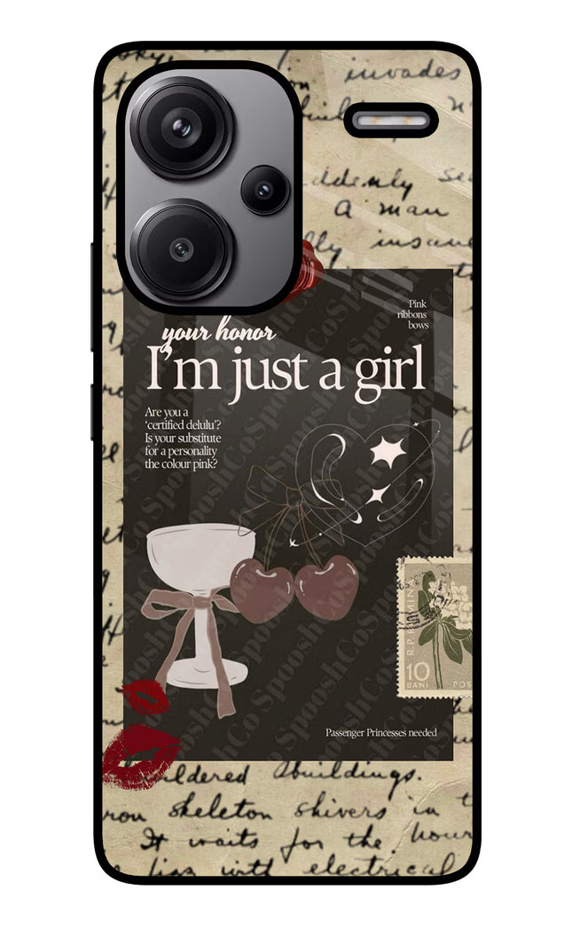 I am just a girl Redmi Note 13 Pro+ 5G Glass Case