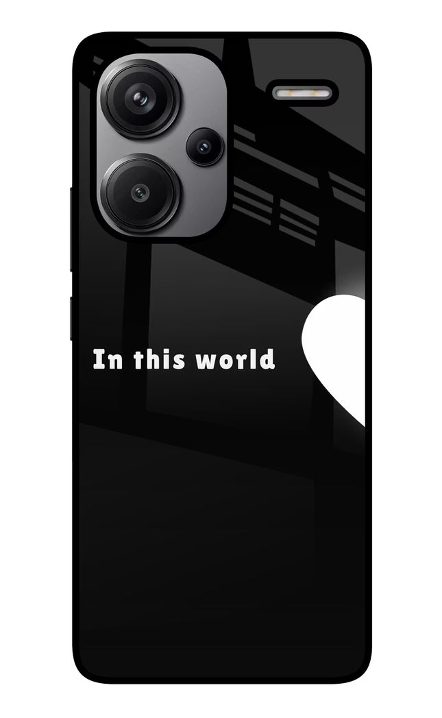 This World Redmi Note 13 Pro+ 5G Glass Case
