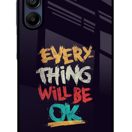 Everything Will Be Ok Samsung A15 5G Glass Case Back Cover by Casekaro
