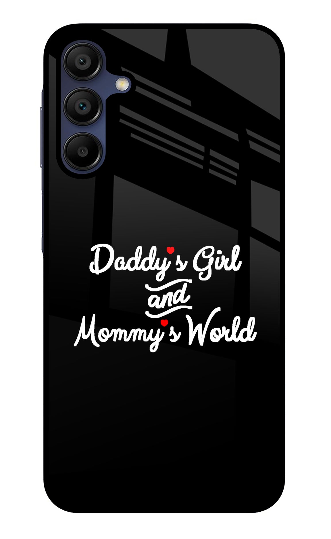 Daddy's Girl and Mommy's World Samsung A15 5G Back Cover