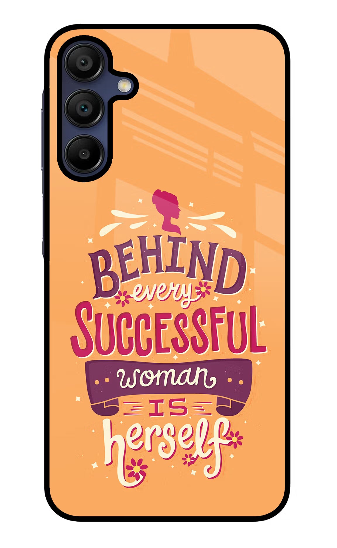 Behind Every Successful Woman There Is Herself Samsung A15 5G Glass Case Back Cover by Casekaro