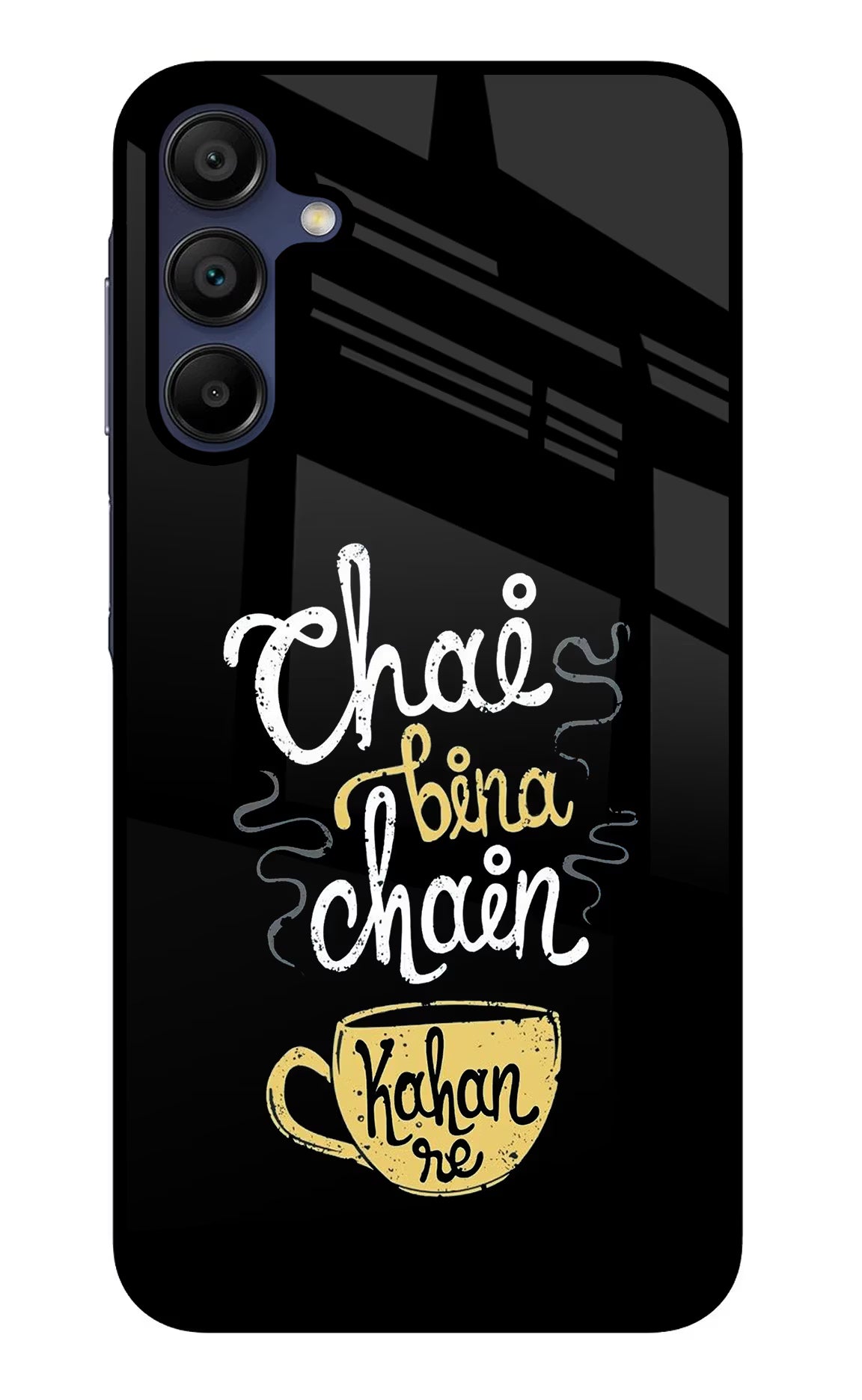 Chai Bina Chain Kaha Re Samsung A15 5G Glass Case Back Cover by Casekaro