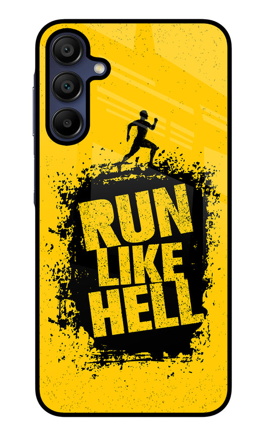 Run Like Hell Samsung A15 5G Glass Case
