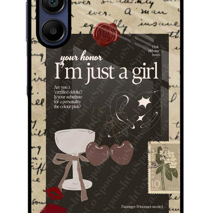 I am just a girl Samsung A15 5G Glass Case
