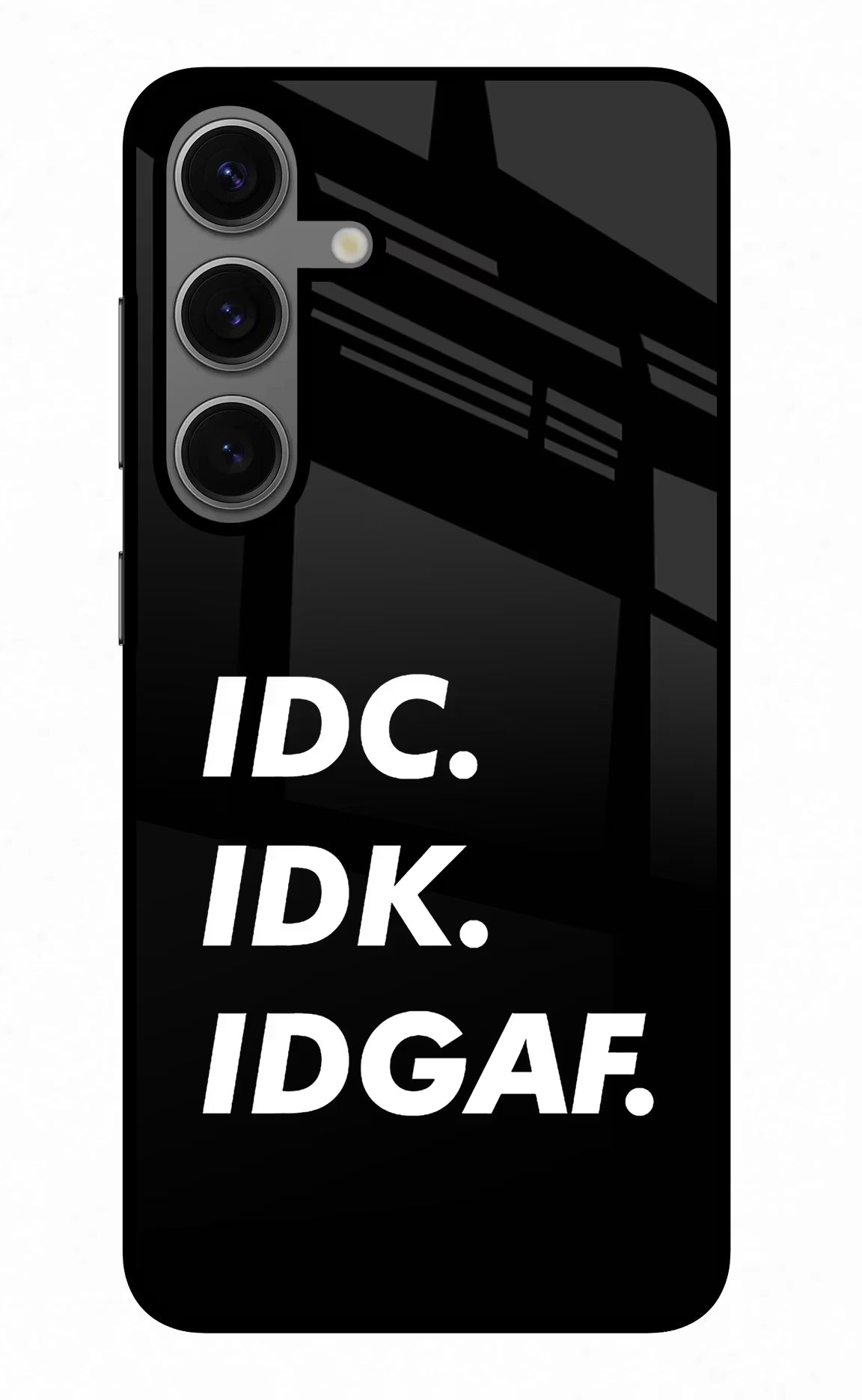 Idc Idk Idgaf Samsung S24 Glass Case Back Cover by Casekaro