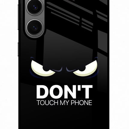 Don'T Touch My Phone Samsung S24 Glass Case