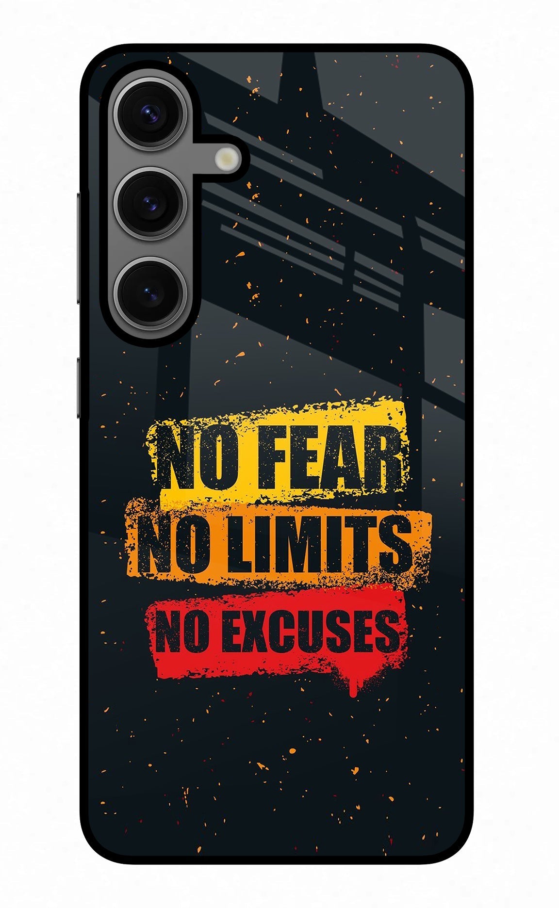 No Fear No Limits No Excuse Samsung S24 Back Cover