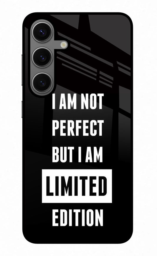 I Am Not Perfect But I Am Limited Edition Samsung S24 Glass Case