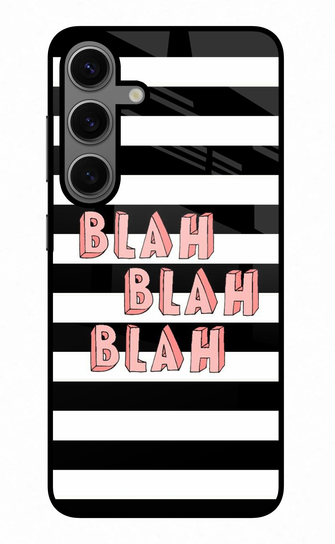 Blah Blah Blah Samsung S24 Glass Case