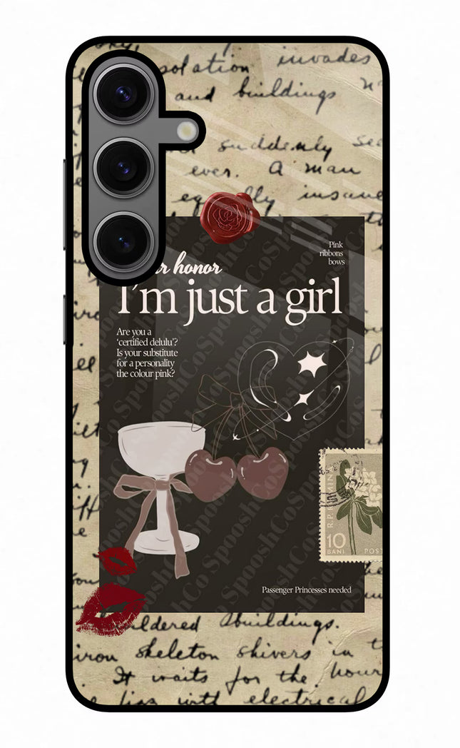 I am just a girl Samsung S24 Glass Case