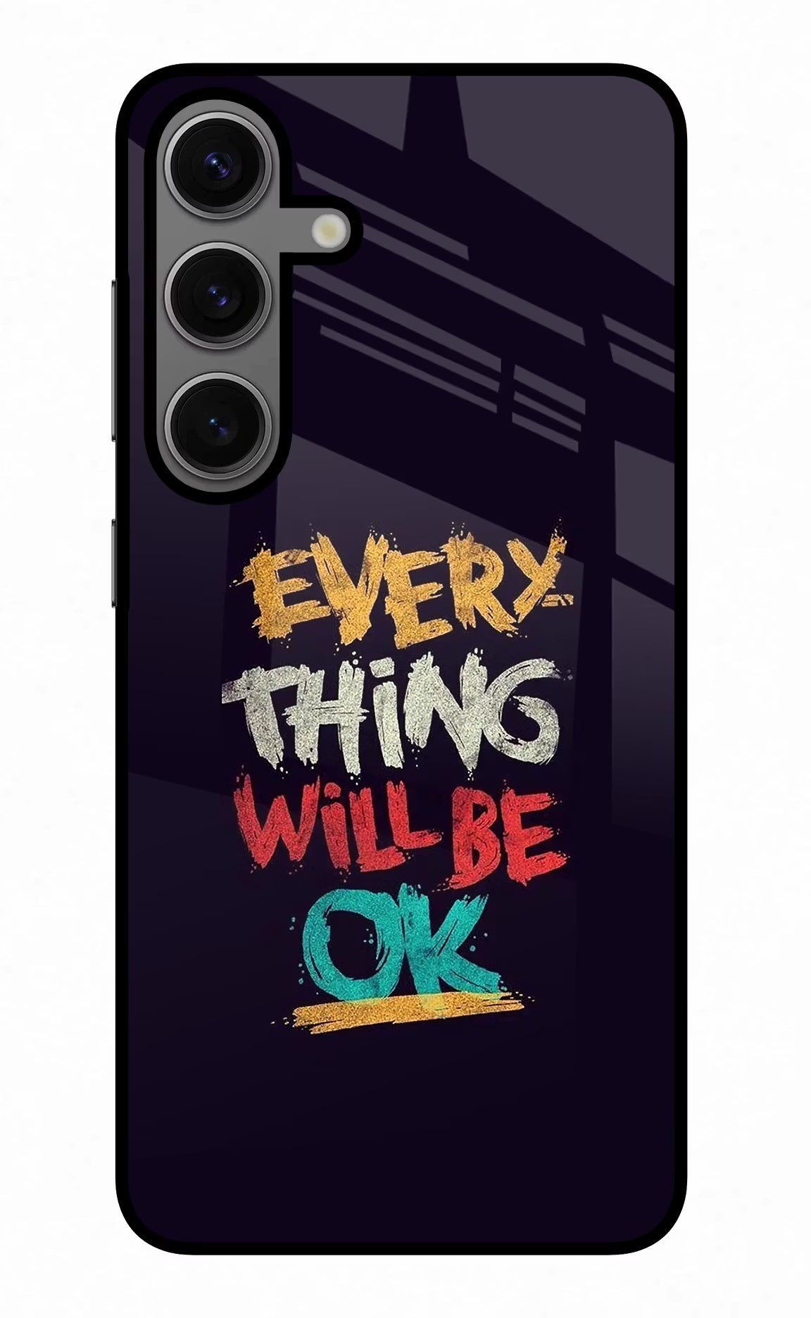 Everything Will Be Ok Samsung S24 Plus Glass Case Back Cover by Casekaro