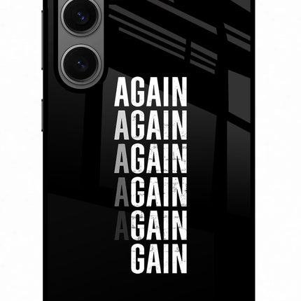 Again Again Gain Samsung S24 Plus Glass Case
