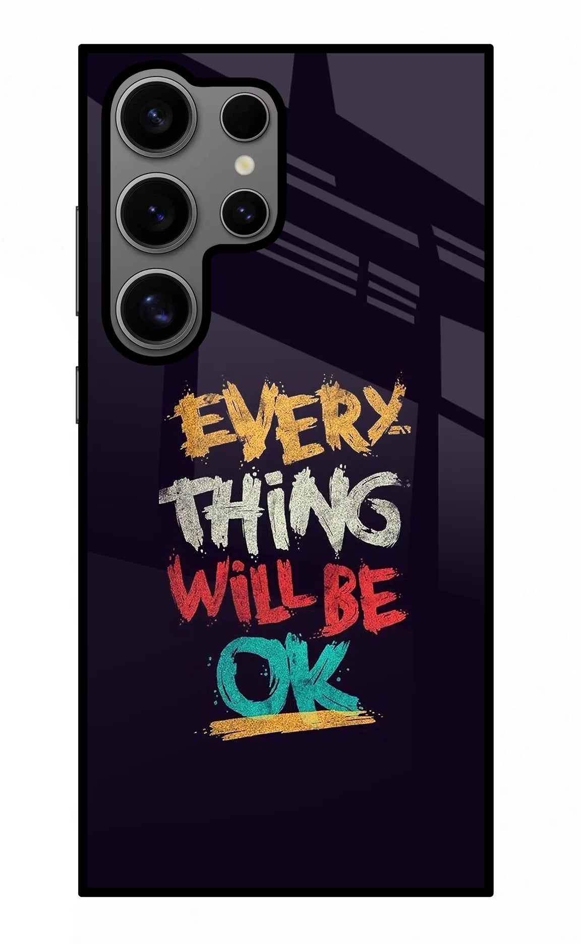 Everything Will Be Ok Samsung S24 Ultra Glass Case Back Cover by Casekaro
