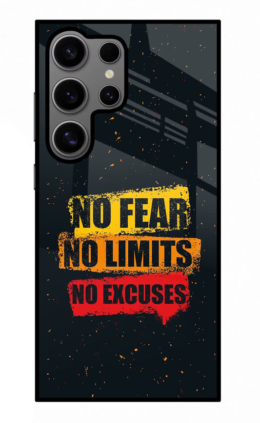 No Fear No Limits No Excuse Samsung S24 Ultra Glass Case