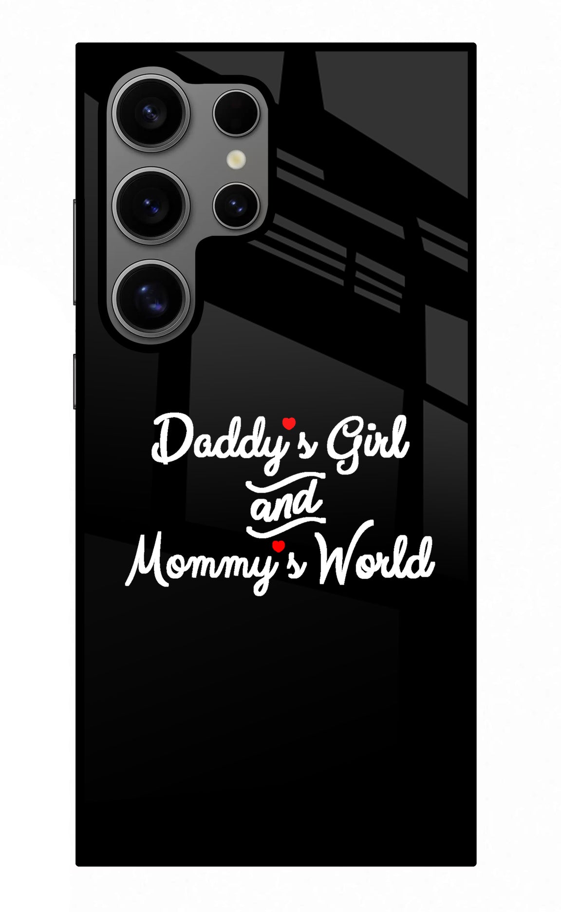 Daddy's Girl and Mommy's World Samsung S24 Ultra Back Cover