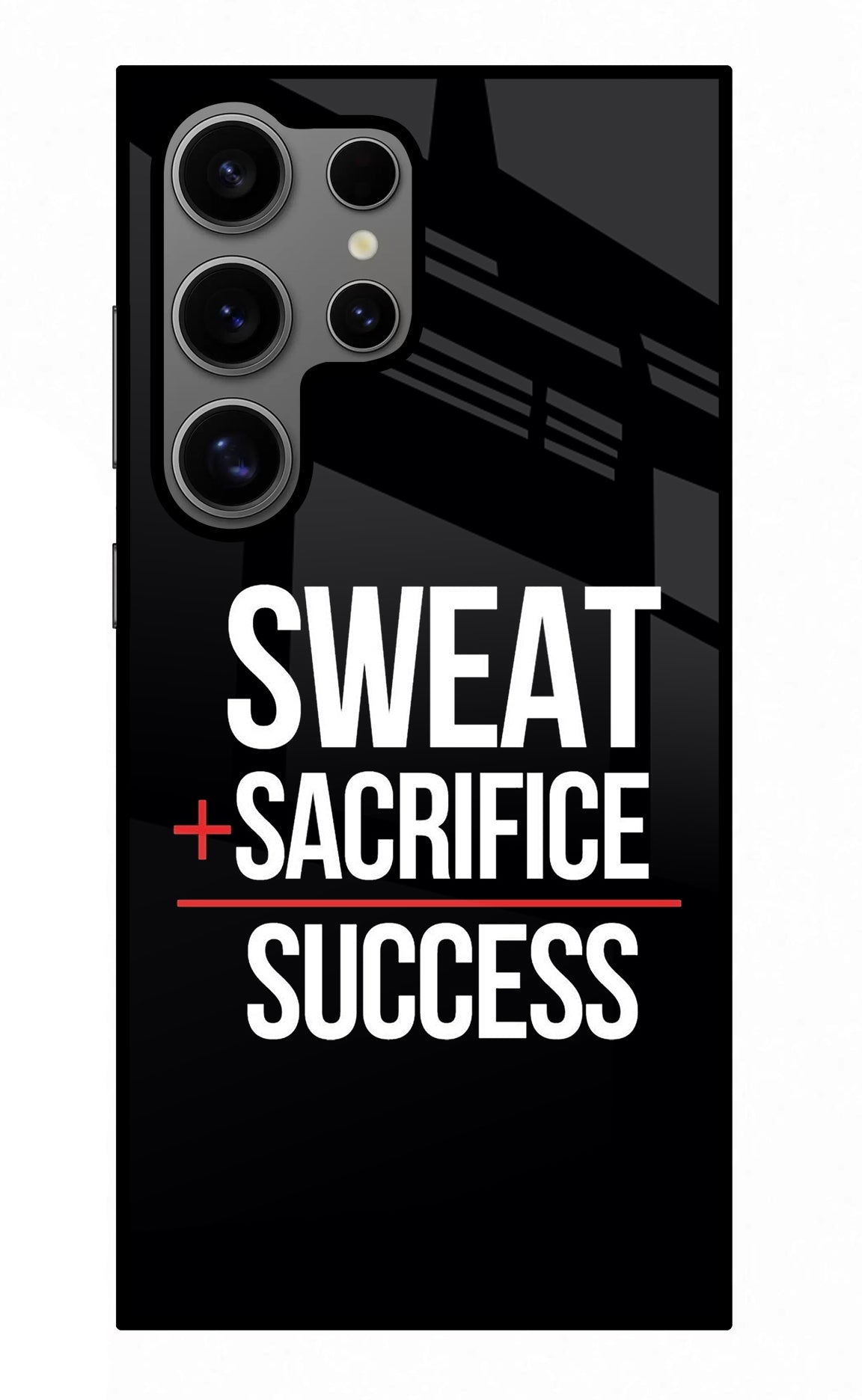 Sweat Sacrifice Success Samsung S24 Ultra Glass Case