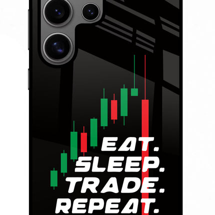 Eat Sleep Trade Repeat Samsung S24 Ultra Glass Case Back Cover by Casekaro