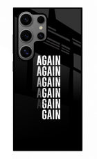 Again Again Gain Samsung S24 Ultra Glass Case