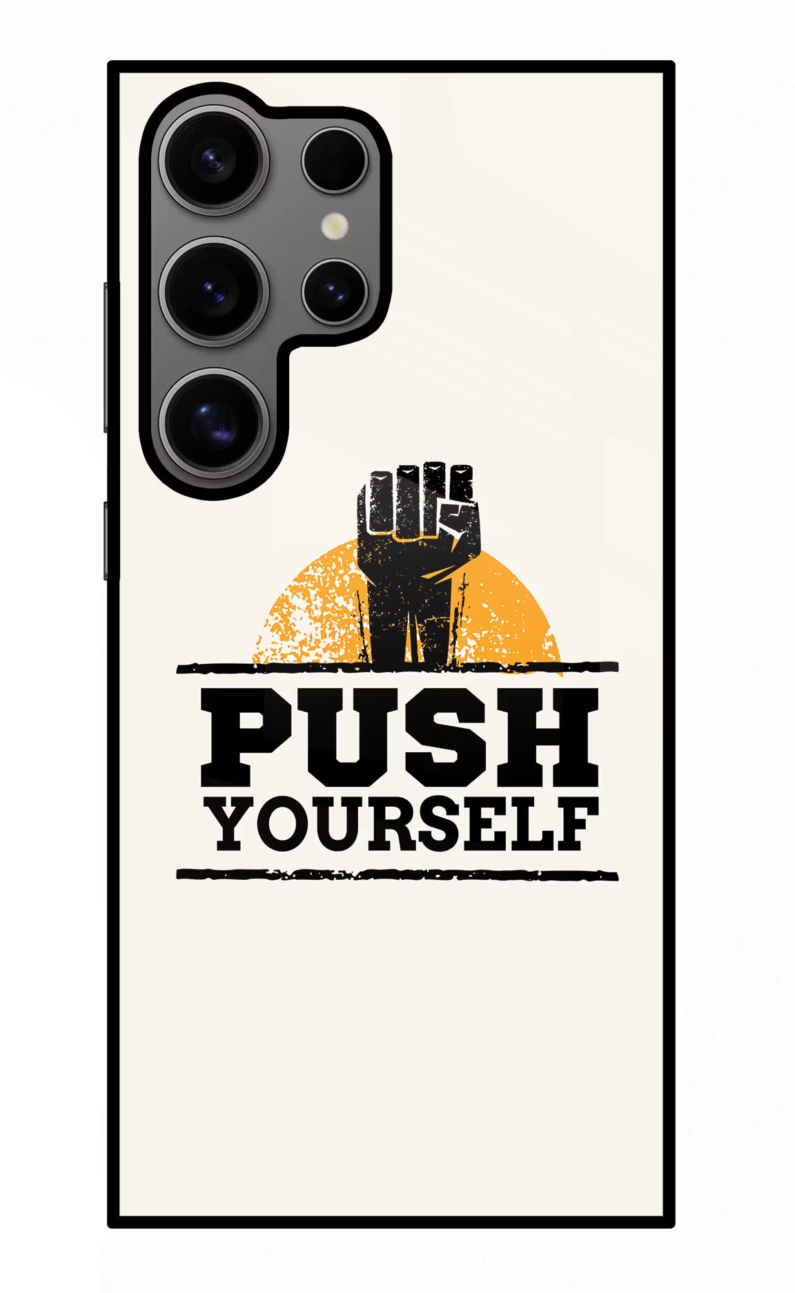 Push Yourself Samsung S24 Ultra Glass Case