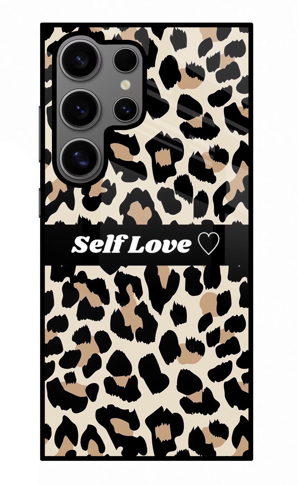 Leopard Print Self Love Samsung S24 Ultra Glass Case Back Cover by Casekaro