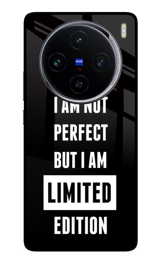 I Am Not Perfect But I Am Limited Edition Vivo X100 Glass Case