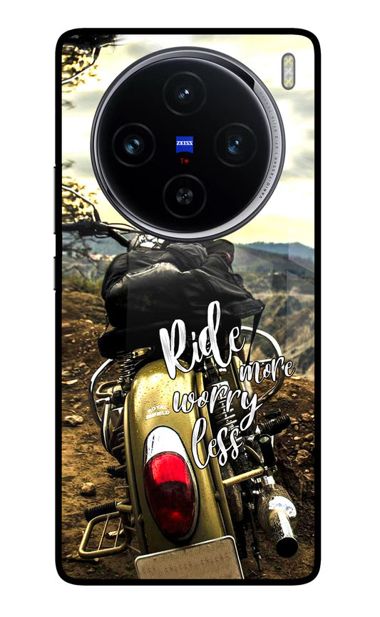 Ride More Worry Less Vivo X100 Glass Case