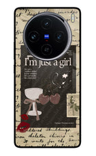 I am just a girl Vivo X100 Glass Case
