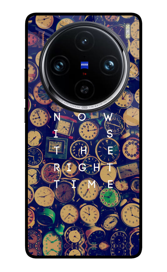 Now is the Right Time Quote Vivo X100 Pro Glass Case