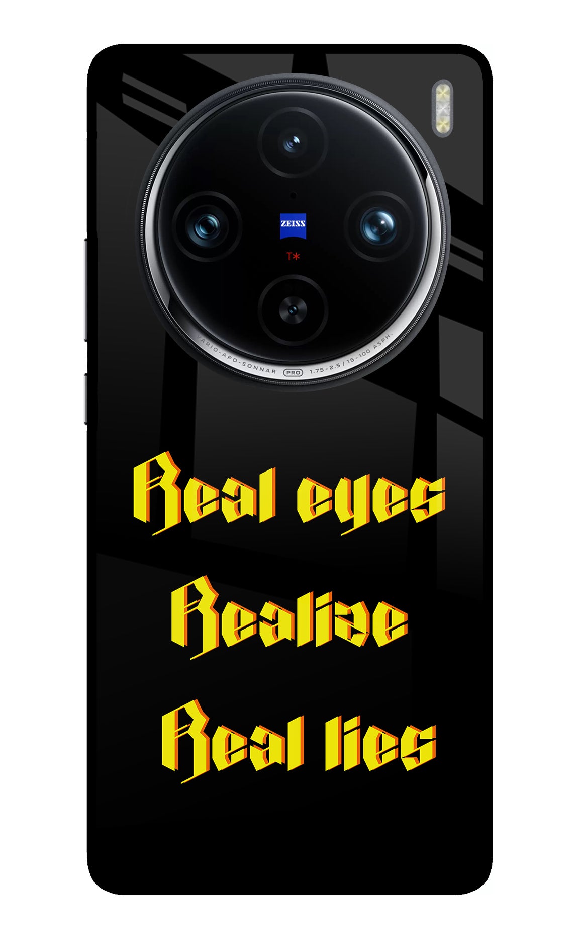 Real Eyes Realize Real Lies Vivo X100 Pro Back Cover