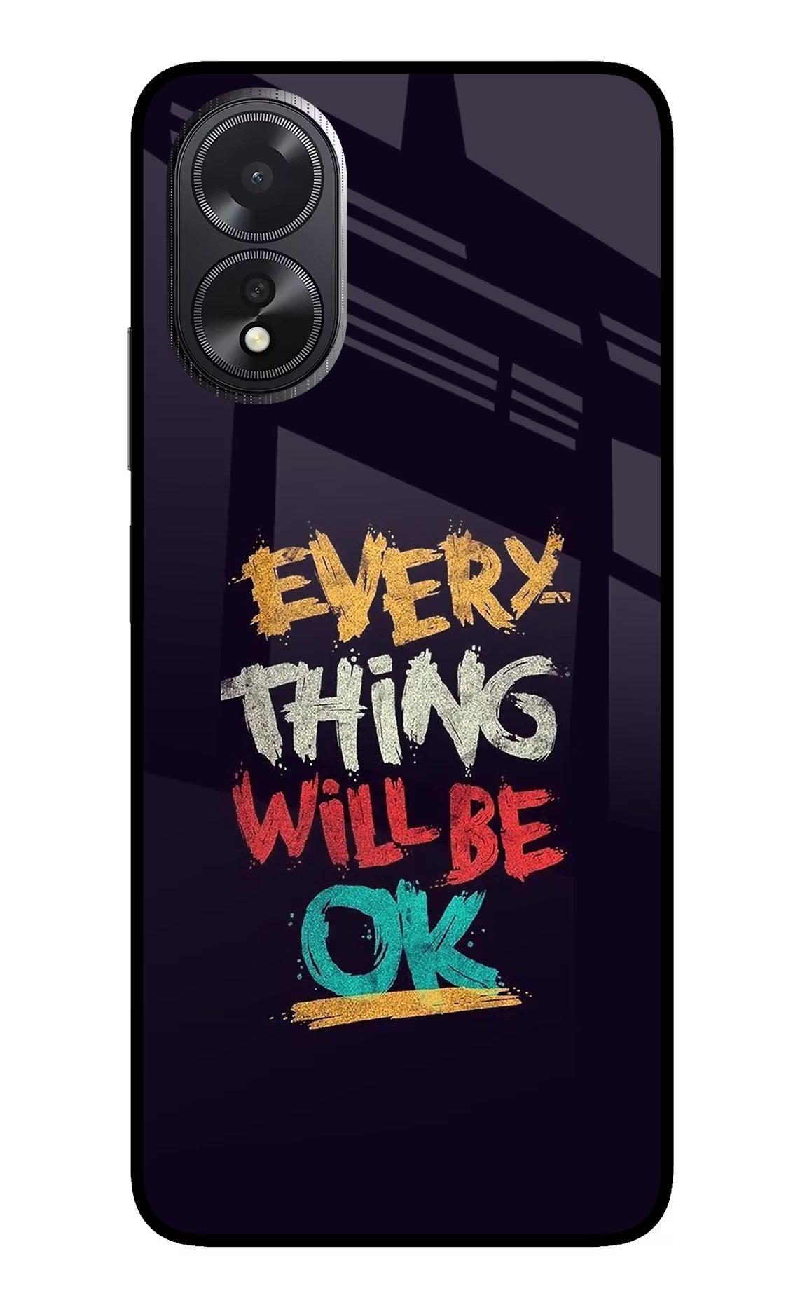 Everything Will Be Ok Oppo A18/Oppo A38 Glass Case Back Cover by Casekaro