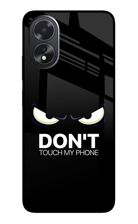 Don'T Touch My Phone Oppo A18/Oppo A38 Glass Case