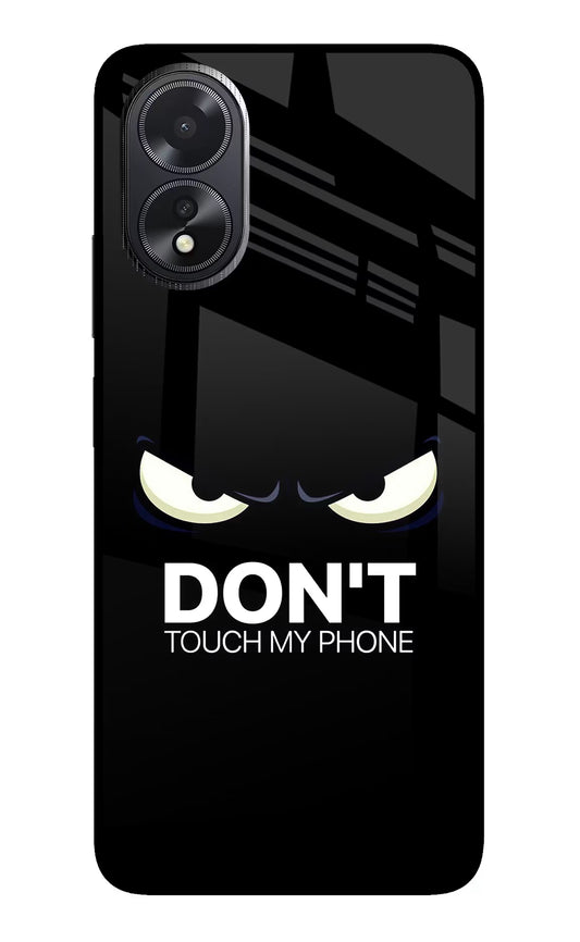 Don'T Touch My Phone Oppo A18/Oppo A38 Glass Case