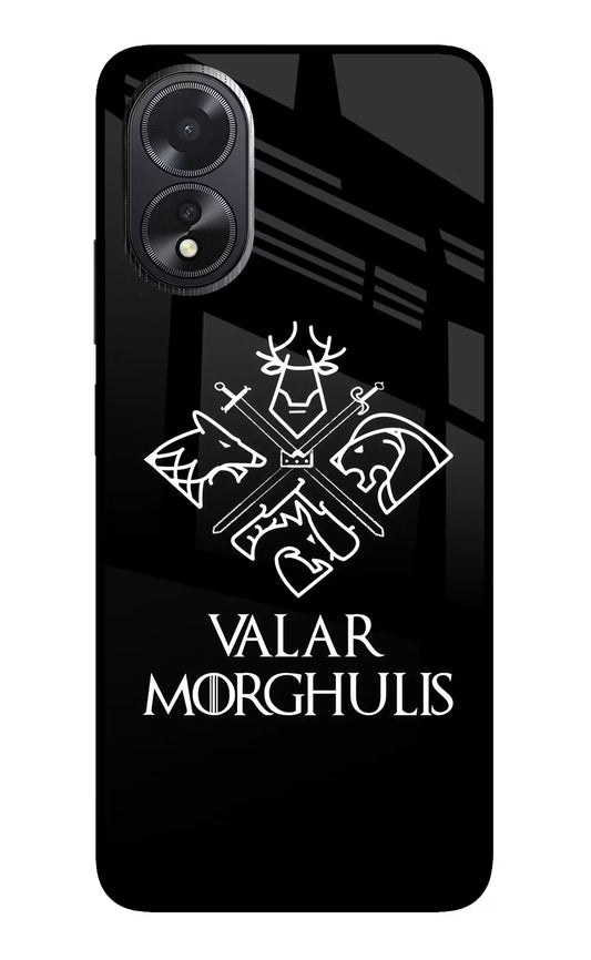 Valar Morghulis | Game Of Thrones Oppo A18/Oppo A38 Glass Case