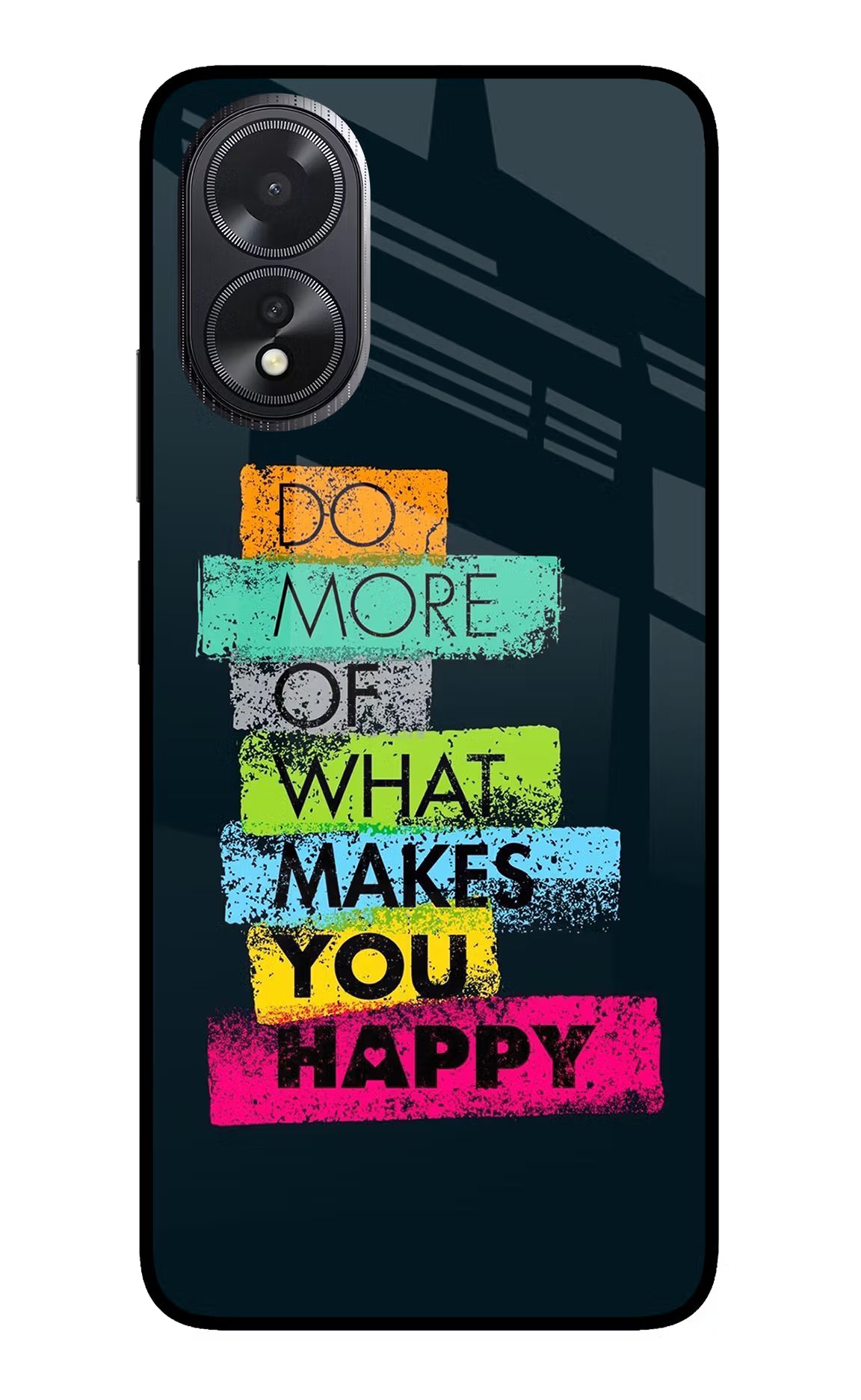 Do More Of What Makes You Happy Oppo A18/Oppo A38 Glass Case Back Cover by Casekaro