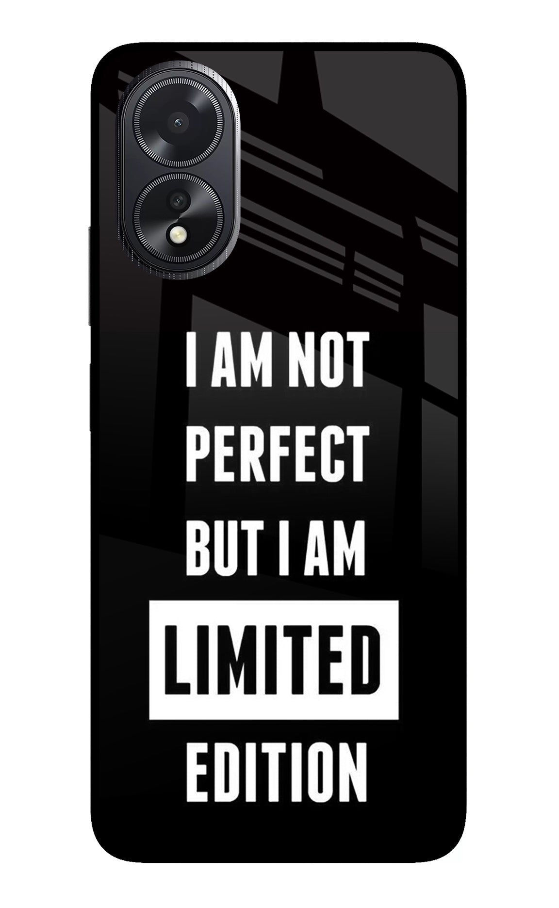 I Am Not Perfect But I Am Limited Edition Oppo A18/Oppo A38 Glass Case