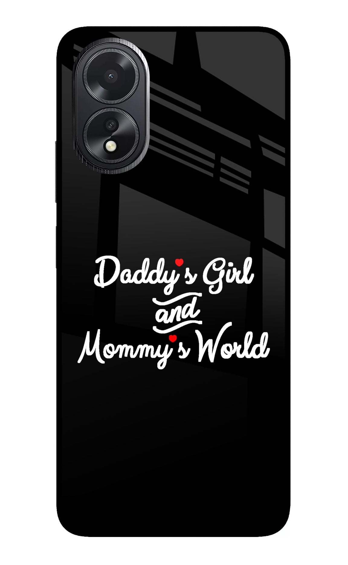 Daddy's Girl and Mommy's World Oppo A18/Oppo A38 Back Cover