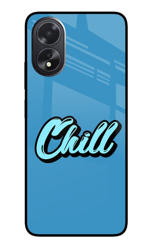 Chill Oppo A18/Oppo A38 Glass Case