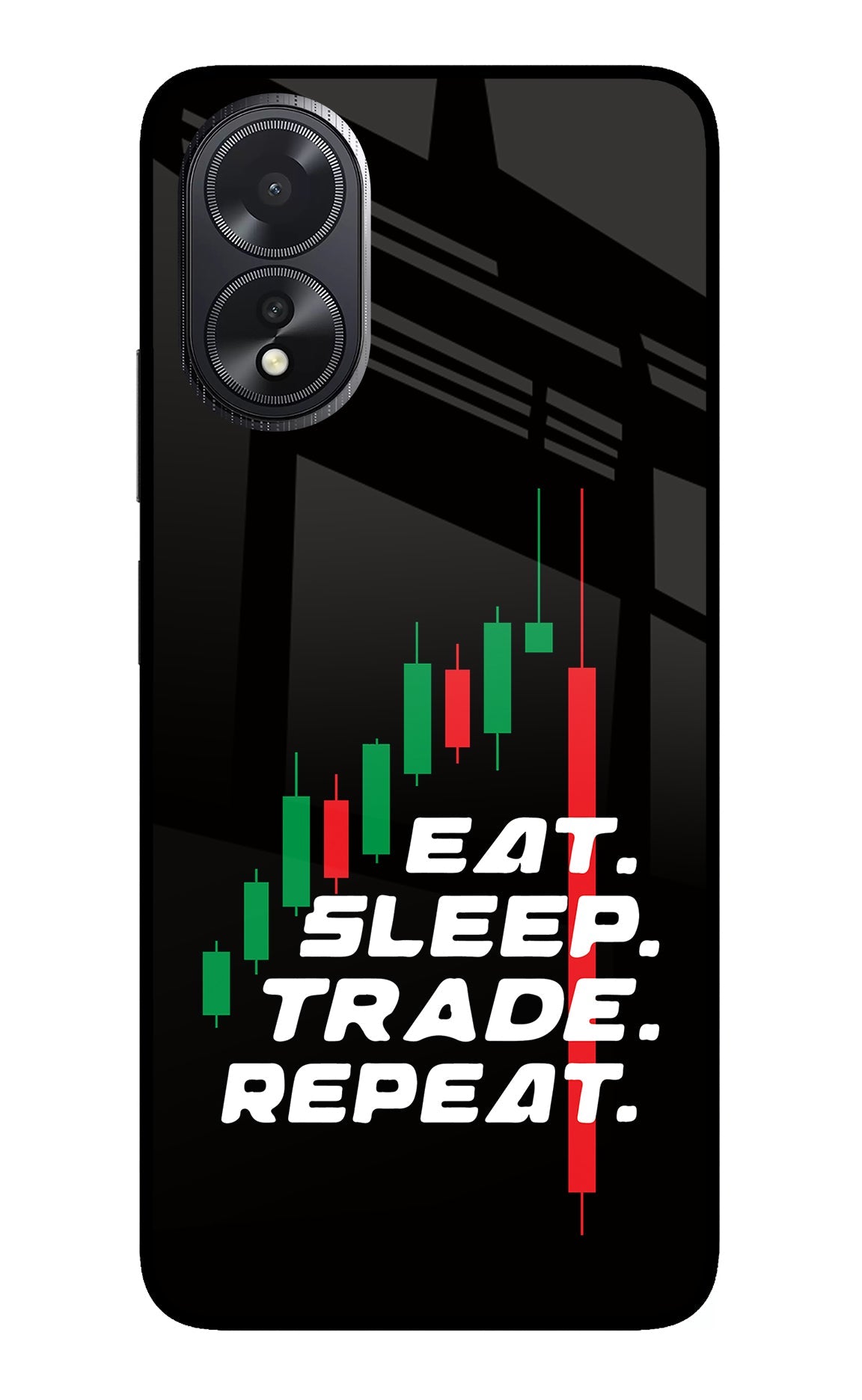 Eat Sleep Trade Repeat Oppo A18/Oppo A38 Glass Case