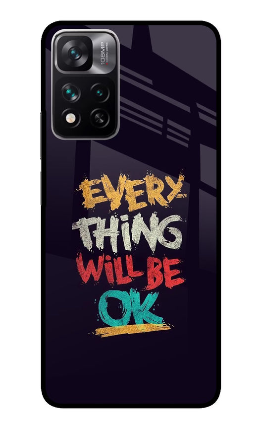 Everything Will Be Ok Redmi Note 13 Pro 5G Glass Case