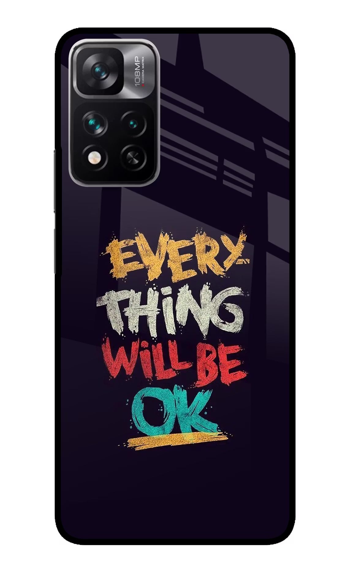 Everything Will Be Ok Redmi Note 13 Pro 5G Glass Case Back Cover by Casekaro